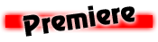 Premiere